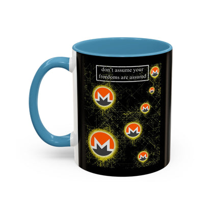 Monero (XMR) don't assume your freedoms are assured Black Accent Mug by cypherpunkgear.com