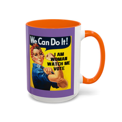 I Am Woman Watch Me Vote Rosie Light Purple Accent Mug by cypherpunkgear.com
