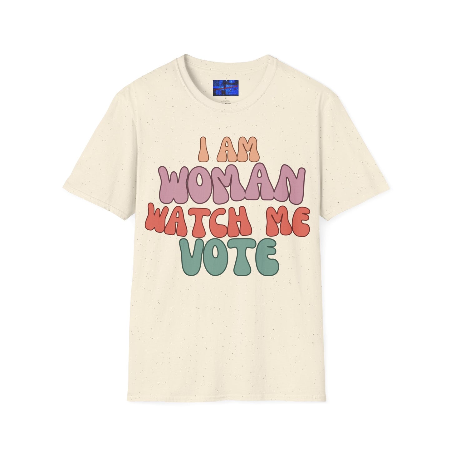 I Am Woman Watch Me Vote LTcolors Unisex T-Shirt by cypherpunkgear.com