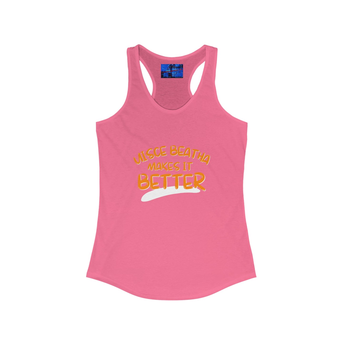 Uisce Beatha makes it better OGfont Women's Racerback Tank Top by cypherpunkgear