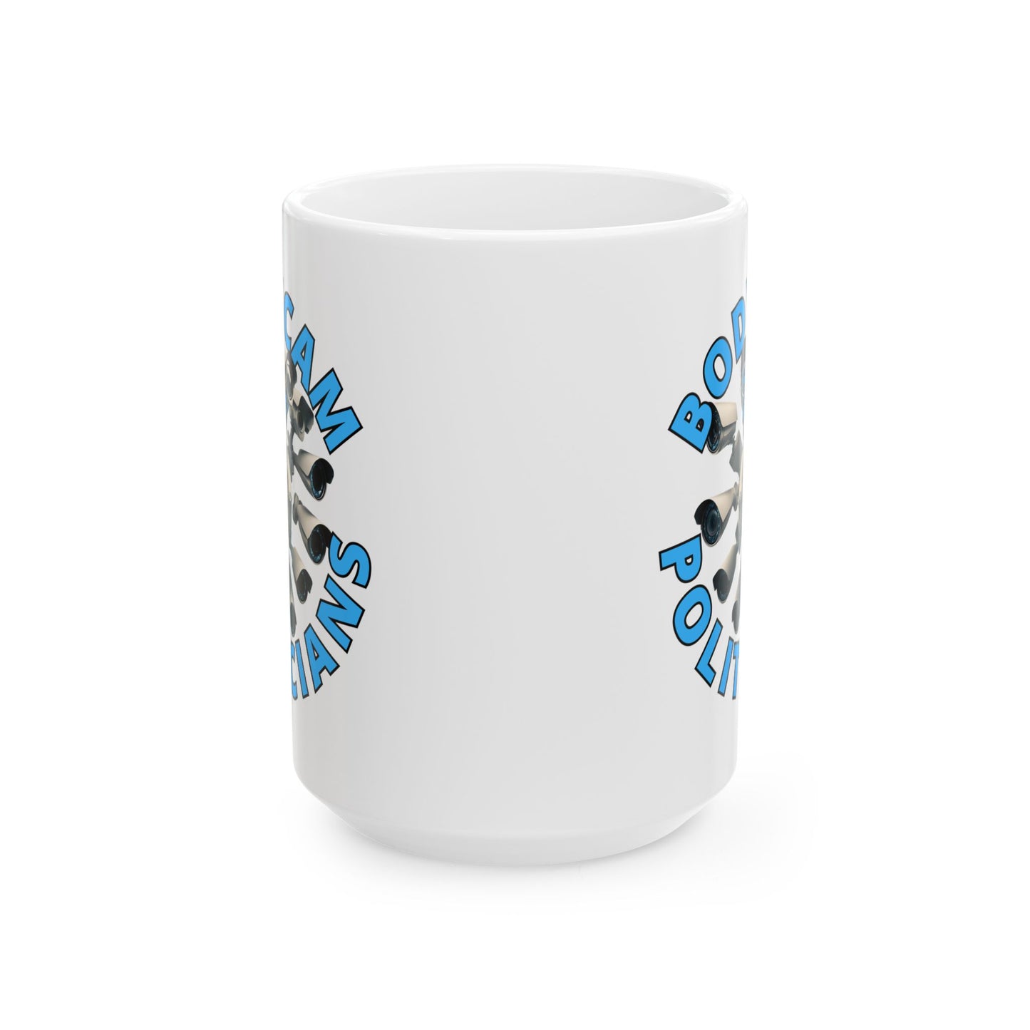 Bodycam the Politicians Cameras White Mug by cypherpunkgear.com