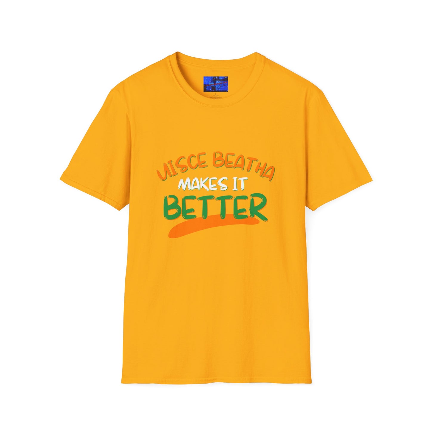 Uisce Beatha makes it better OWGfont LTcolors Unisex T-Shirt by cypherpunkgear