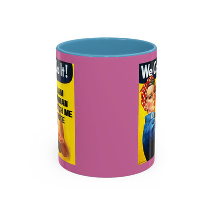 I Am Woman Watch Me Vote Rosie Pink Accent Mug by cypherpunkgear.com