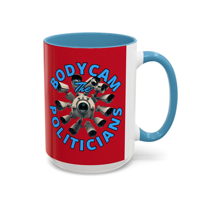 Bodycam the Politicians Cameras Red Accent Mug by cypherpunkgear.com