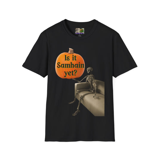 Is it Samhain yet? Skeleton's Pumpkin Dark colors Unisex T-Shirt by CreepyCrafts.boo