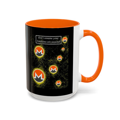 Monero (XMR) don't assume your freedoms are assured Black Accent Mug by cypherpunkgear.com