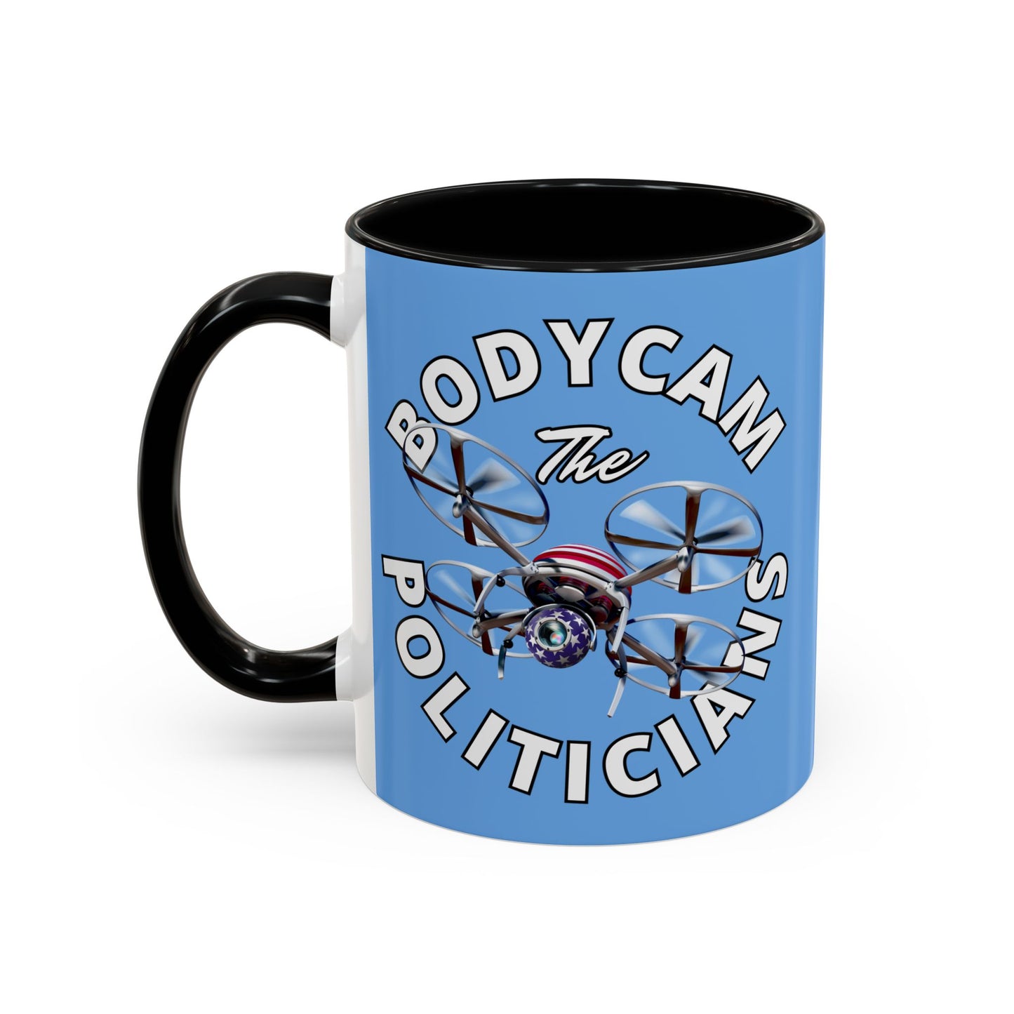 Bodycam the Politicians Drone Light Blue Accent Mug by cypherpunkgear.com