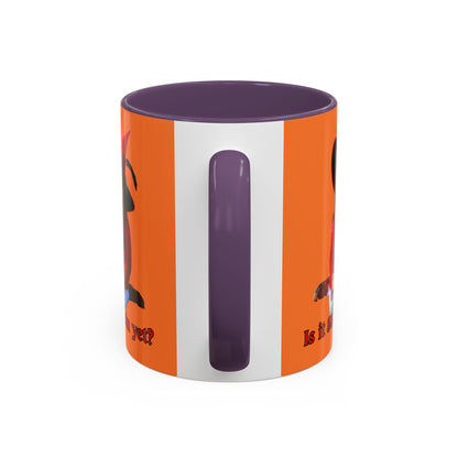 Is it Samhain yet? Orange Accent Mug by CreepyCrafts.boo