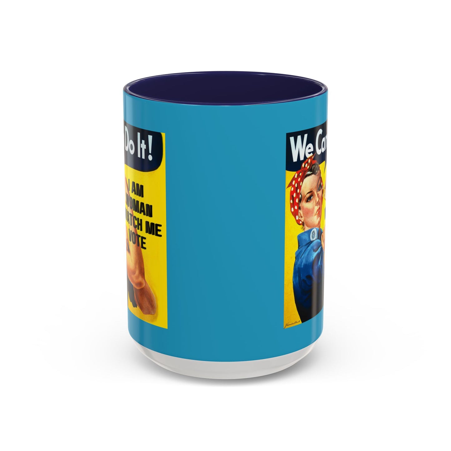 I Am Woman Watch Me Vote Rosie Turquoise Accent Mug by cypherpunkgear.com