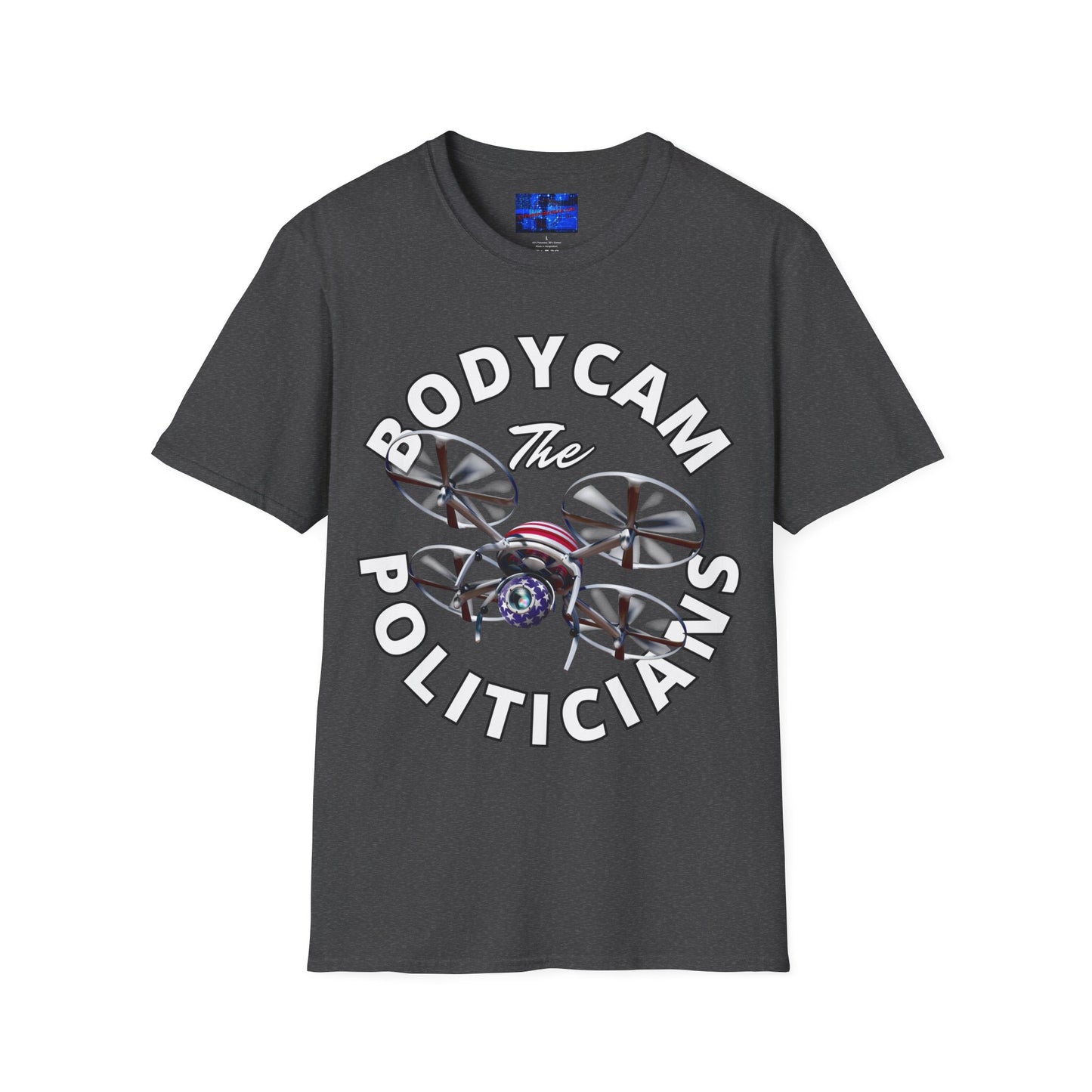 Bodycam the Politicians Drone Dark colors Unisex T-Shirt by cypherpunkgear.com