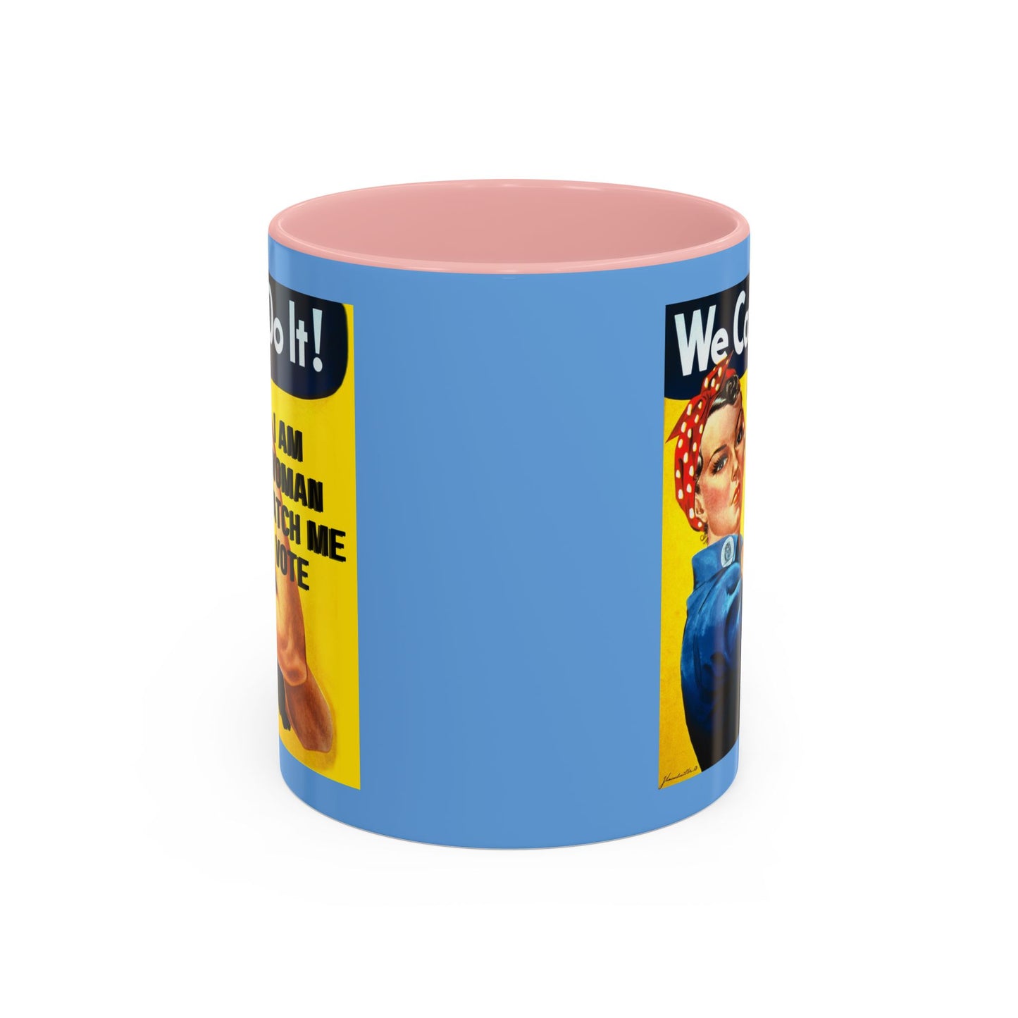 I Am Woman Watch Me Vote Rosie Light Blue Accent Mug by cypherpunkgear.com