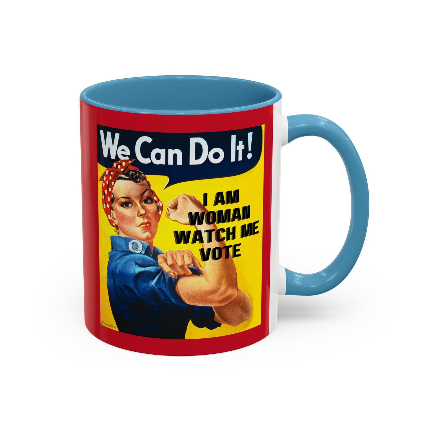 I Am Woman Watch Me Vote Rosie Red Accent Mug by cypherpunkgear.com