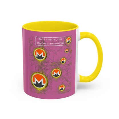 Monero (XMR) don't assume your freedoms are assured Pink Accent Mug by cypherpunkgear.com