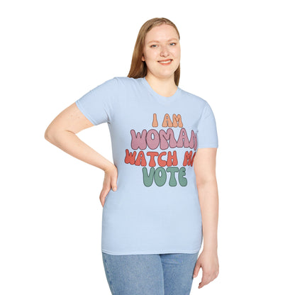 I Am Woman Watch Me Vote Light colors Unisex T-Shirt by cypherpunkgear.com