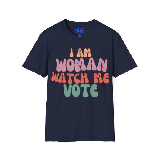 I Am Woman Watch Me Vote Dark colors Unisex T-Shirt by cypherpunkgear.com