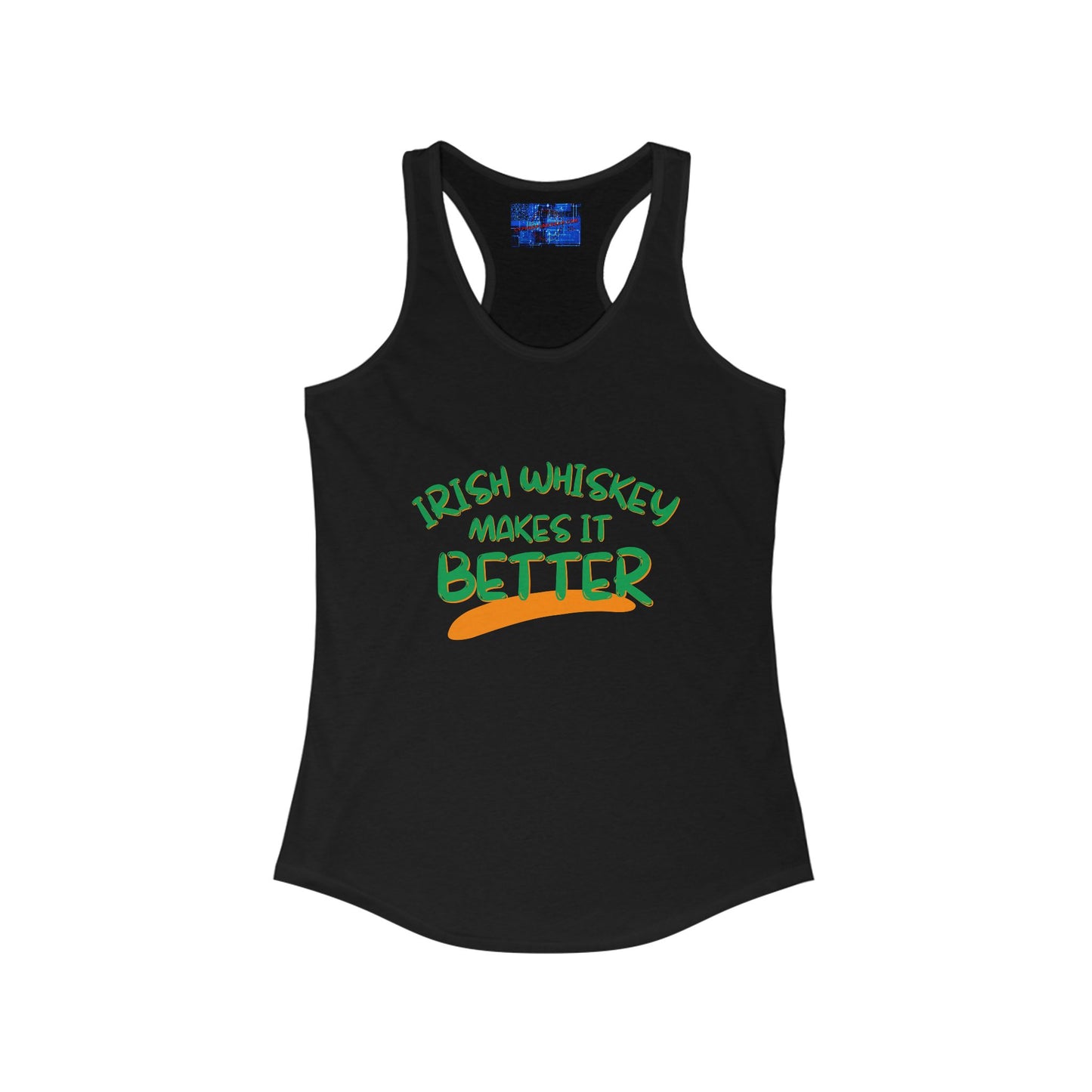 Irish Whiskey makes it better GNfont Women's Racerback Tank Top by cypherpunkgear