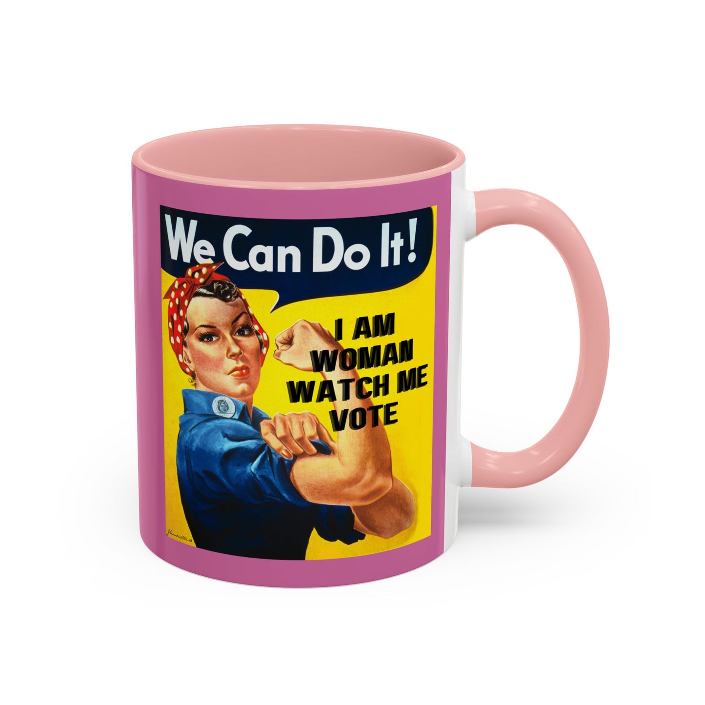 I Am Woman Watch Me Vote Rosie Pink Accent Mug by cypherpunkgear.com