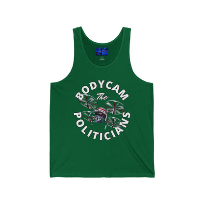 Bodycam the Politicians Drone Unisex Jersey Tank Top by cypherpunkgear.com