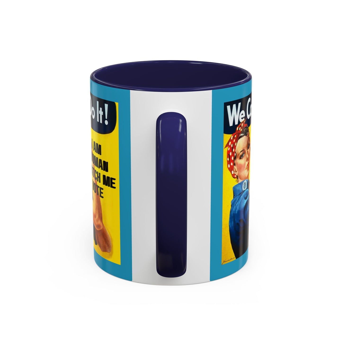 I Am Woman Watch Me Vote Rosie Turquoise Accent Mug by cypherpunkgear.com