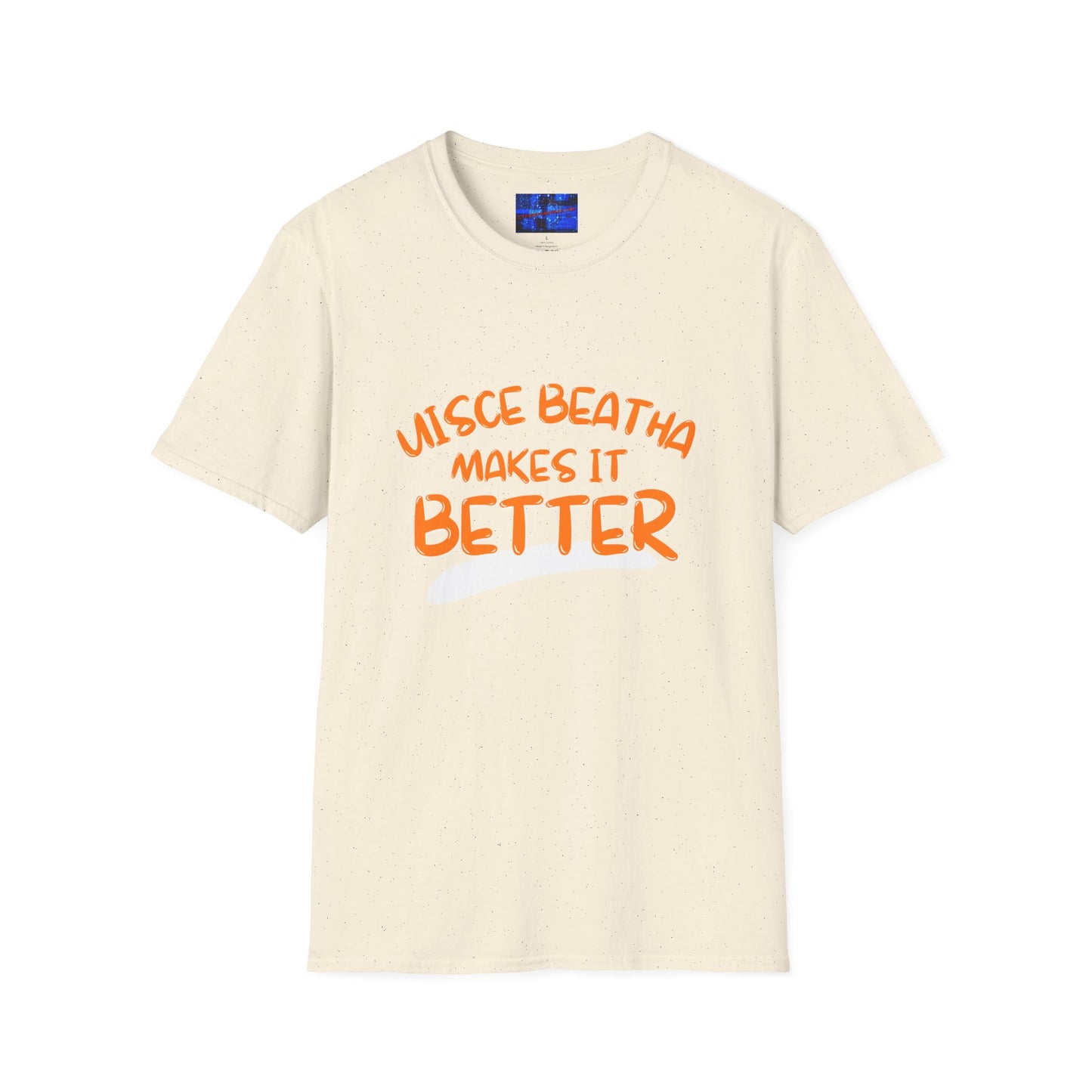 Uisce Beatha makes it better Orange font Light colors Unisex T-Shirt by cypherpunkgear.com