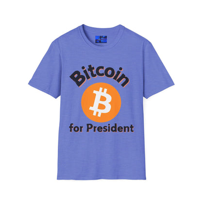 Bitcoin (BTC) for President LTcolors Unisex T-Shirt by cypherpunkgear