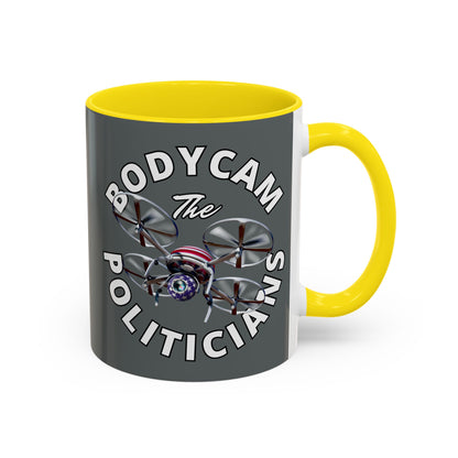 Bodycam the Politicians Drone Grey Accent Mug by cypherpunkgear.com