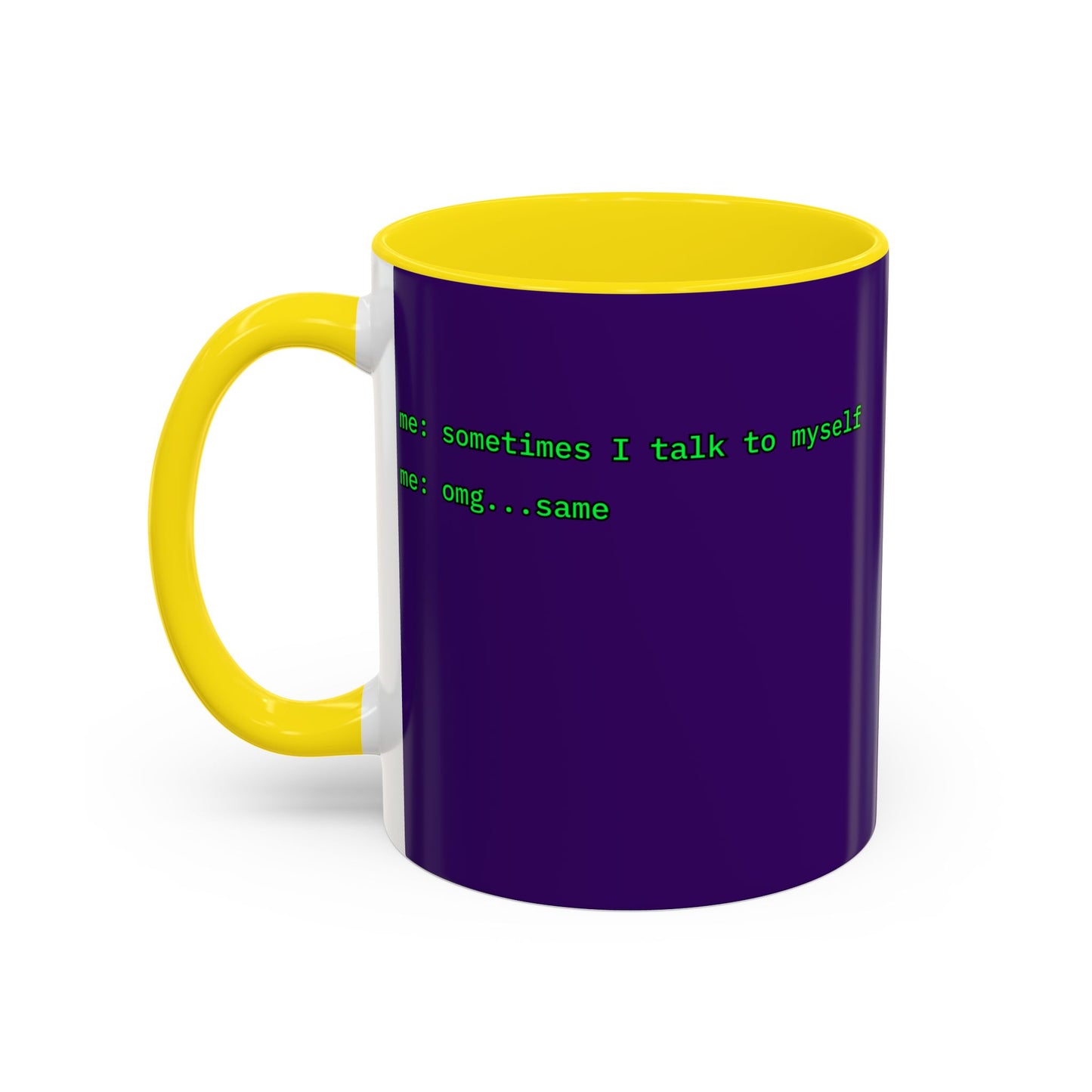 Sometimes I talk to myself - me: omg...same Purple Accent Mug by cypherpunkgear.com