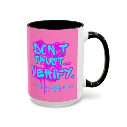 Don't Trust...Verify. Light Pink Accent Mug by cypherpunkgear.com