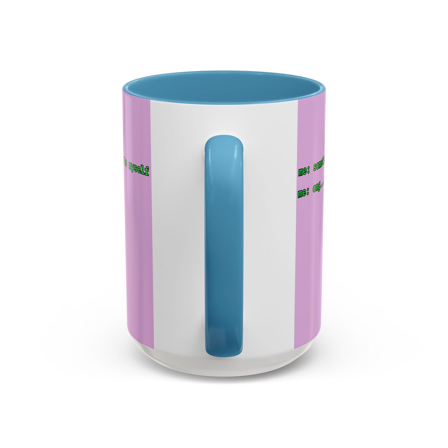 Sometimes I talk to myself - me: omg...same Pink Accent Mug by cypherpunkgear.com