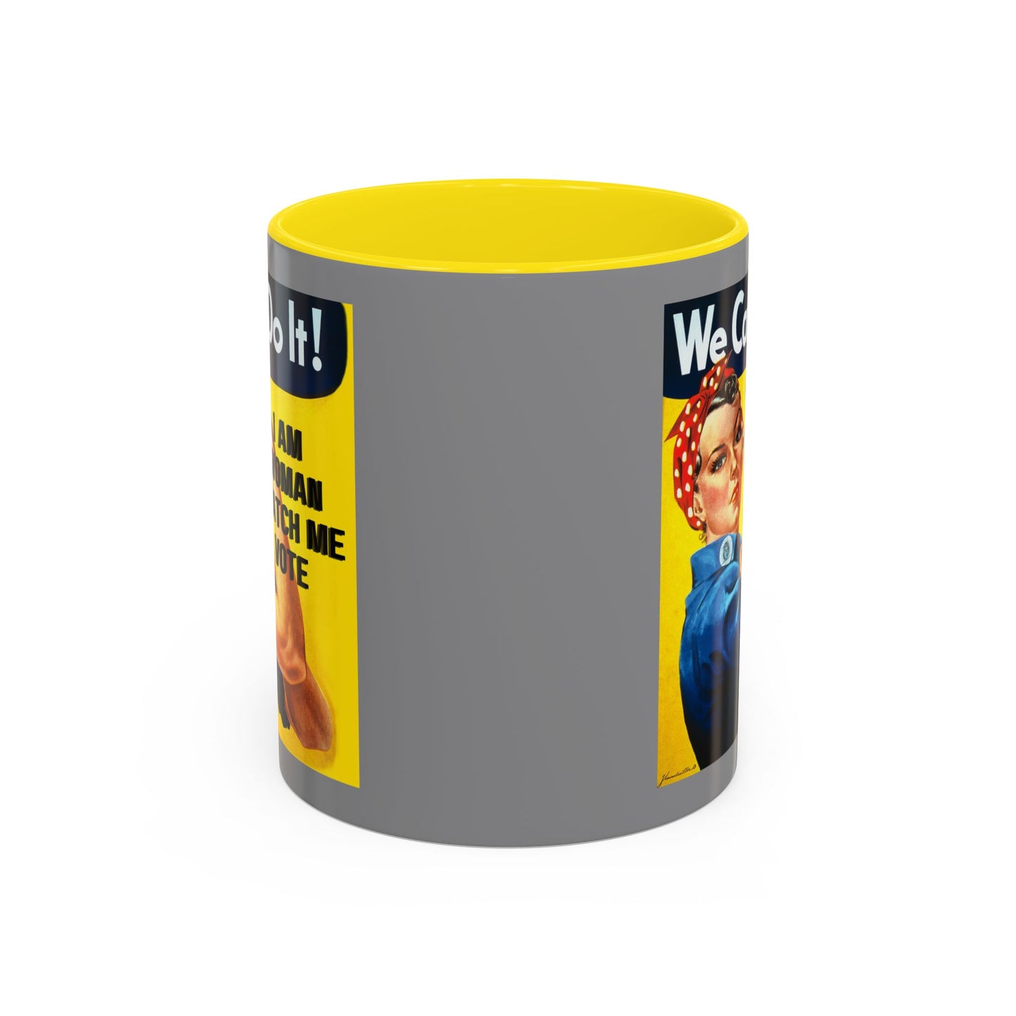 I Am Woman Watch Me Vote Rosie Grey Accent Mug by cypherpunkgear.com