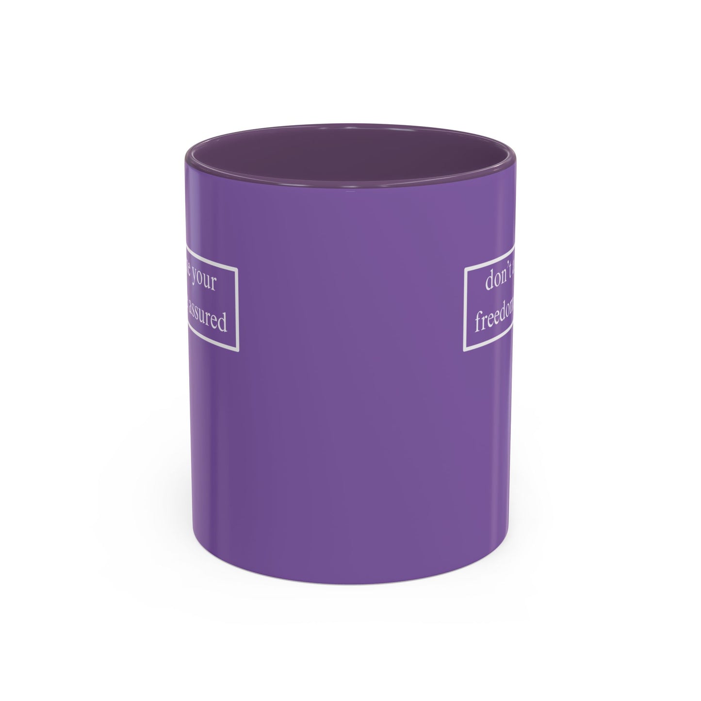 don't assume your freedoms are assured, White font, Light Purple Accent Mug by cypherpunkgear.com