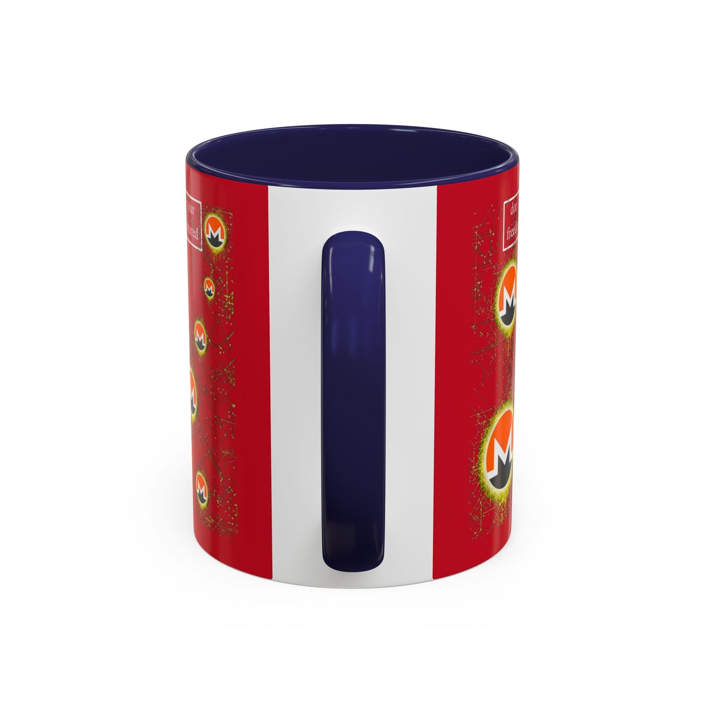 Monero (XMR) don't assume your freedoms are assured Red Accent Mug by cypherpunkgear.com