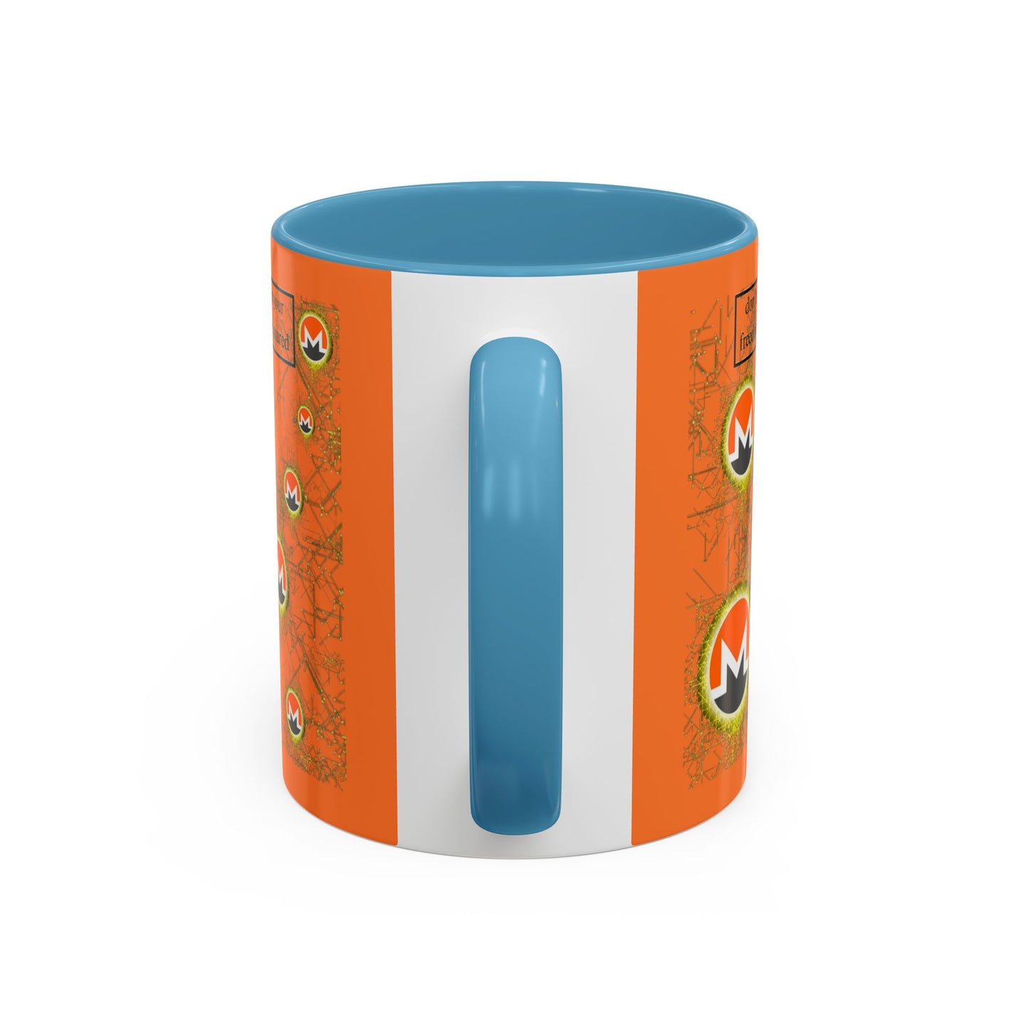 Monero (XMR) don't assume your freedoms are assured Orange Accent Mug by cypherpunkgear.com