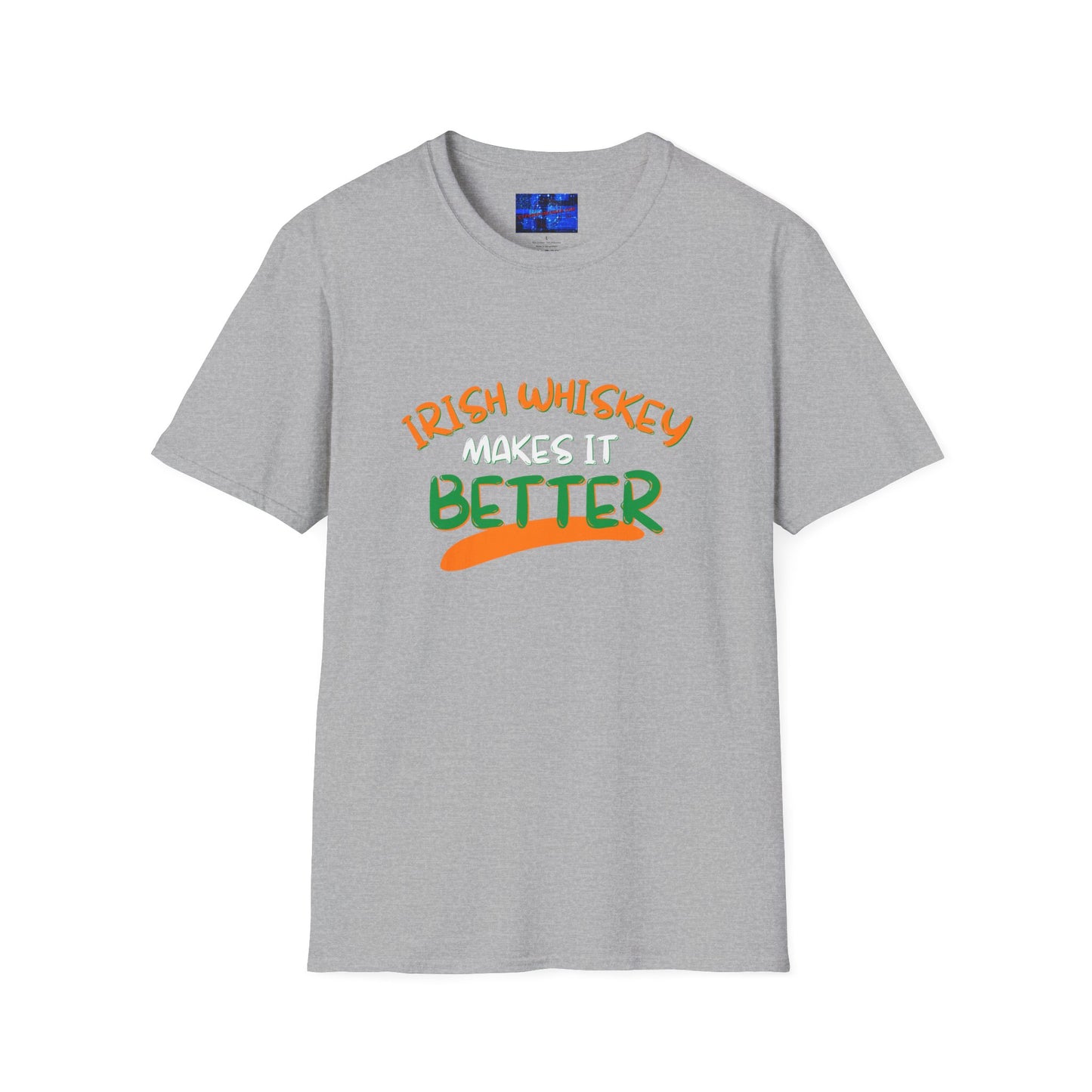 Irish Whiskey makes it better OWGfont LTcolors Unisex T-Shirt by cypherpunkgear.com