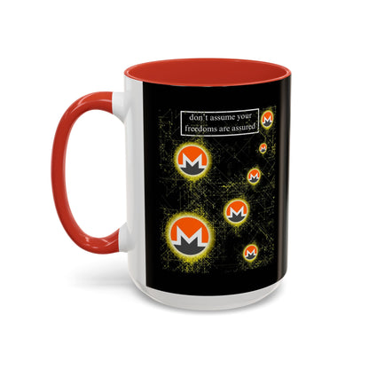 Monero (XMR) don't assume your freedoms are assured Black Accent Mug by cypherpunkgear.com