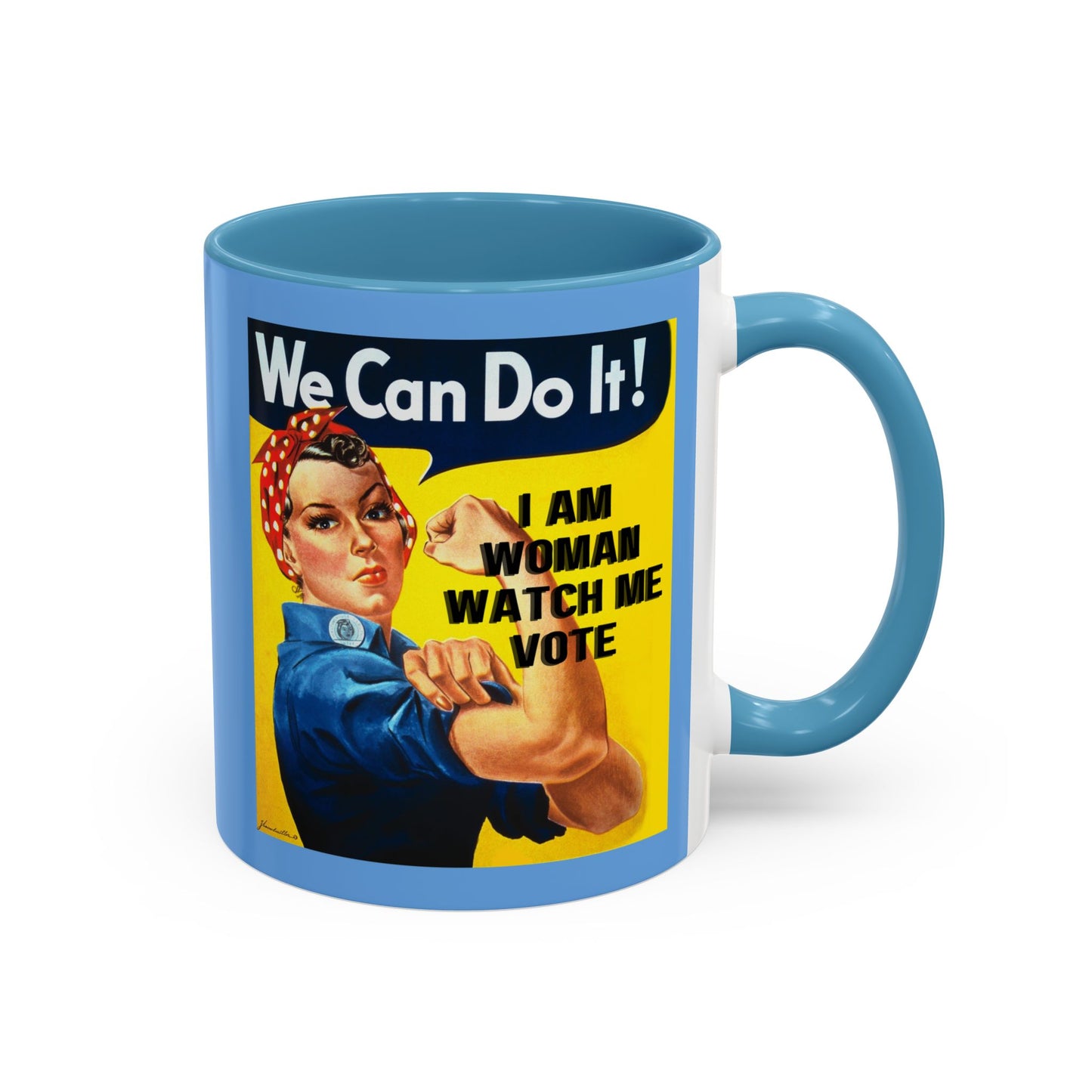 I Am Woman Watch Me Vote Rosie Light Blue Accent Mug by cypherpunkgear.com