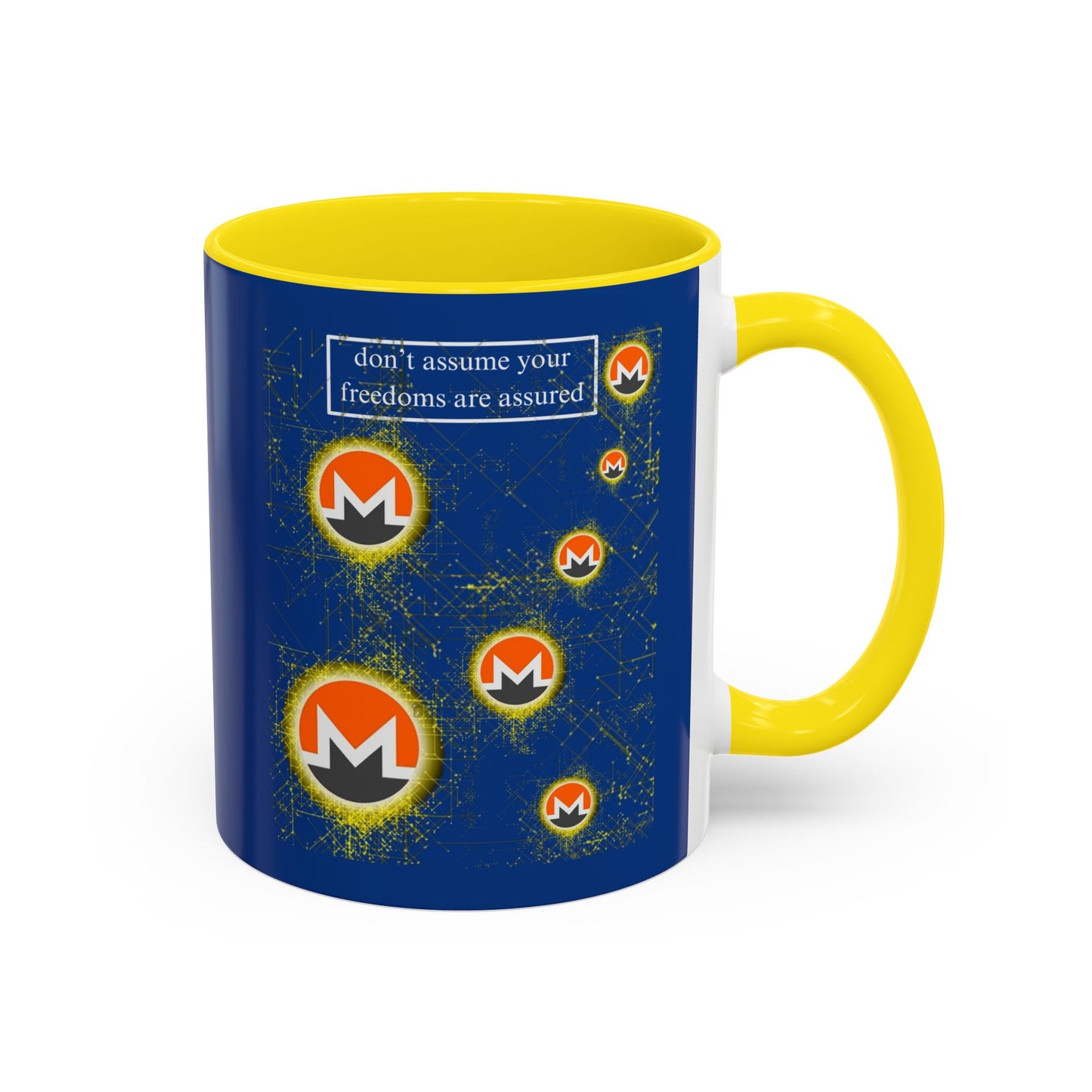 Monero (XMR) don't assume your freedoms are assured Blue Accent Mug by cypherpunkgear.com