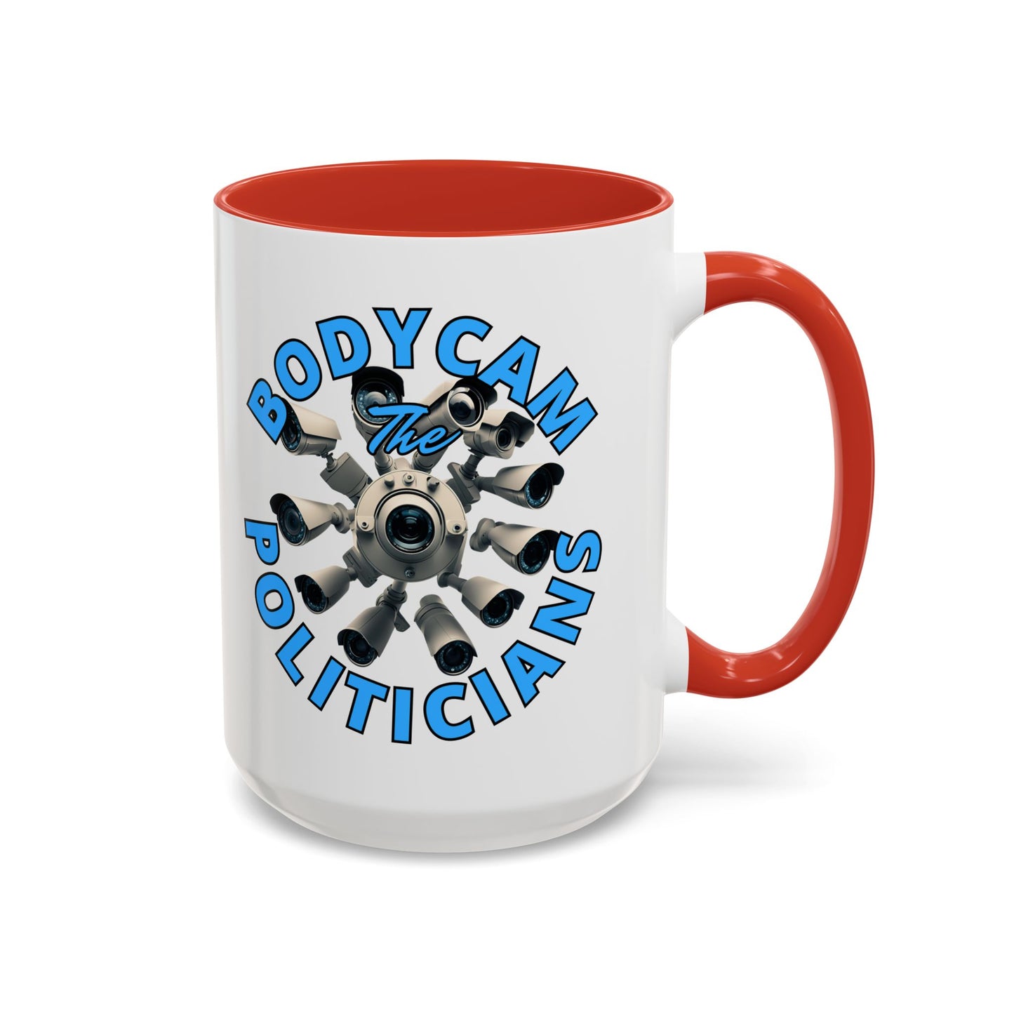 Bodycam the Politicians Cameras Accent Mug by cypherpunkgear