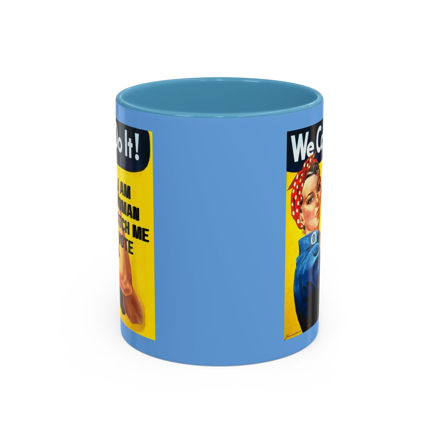 I Am Woman Watch Me Vote Rosie Light Blue Accent Mug by cypherpunkgear.com