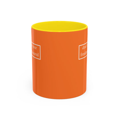 don't assume your freedoms are assured, White font, Orange Accent Mug by cypherpunkgear.com