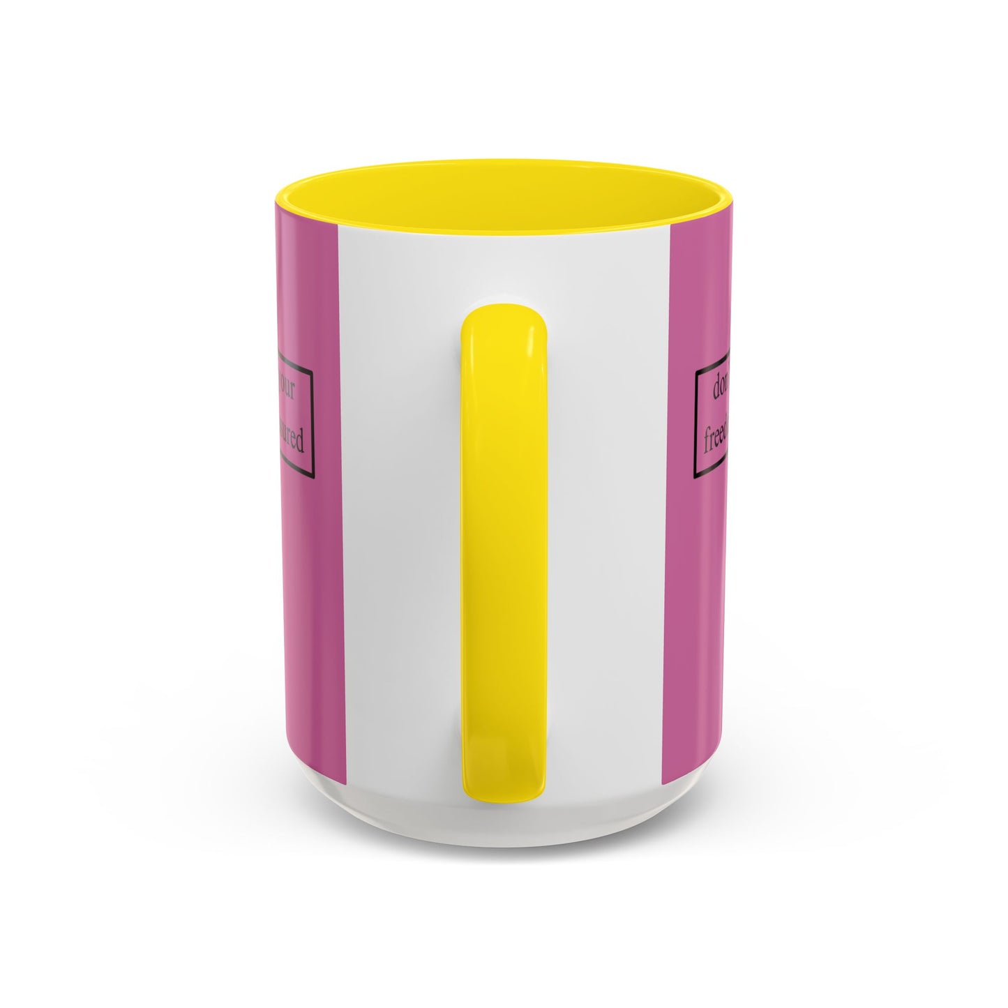 don't assume your freedoms are assured, Black font, Pink Accent Mug by cypherpunkgear.com