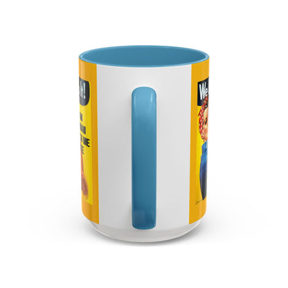 I Am Woman Watch Me Vote Rosie Yellow Accent Mug by cypherpunkgear.com