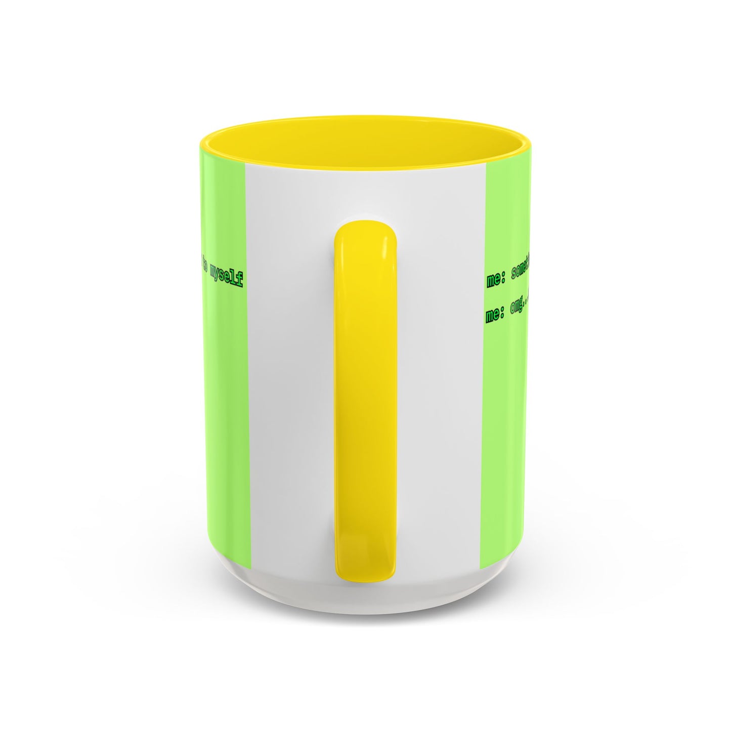 Sometimes I talk to myself - me: omg...same Light Green Accent Mug by cypherpunkgear.com