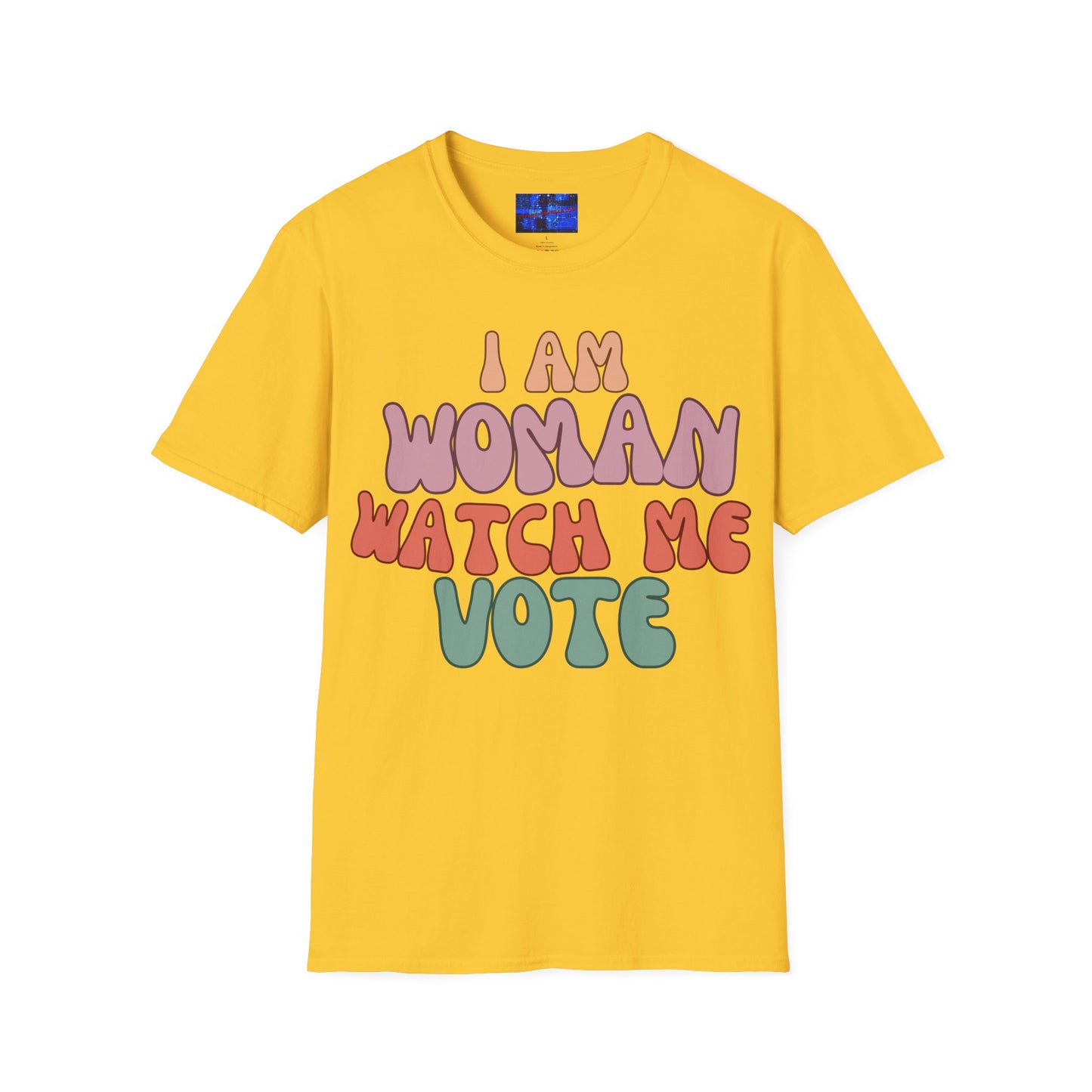 I Am Woman Watch Me Vote Light colors Unisex T-Shirt by cypherpunkgear.com
