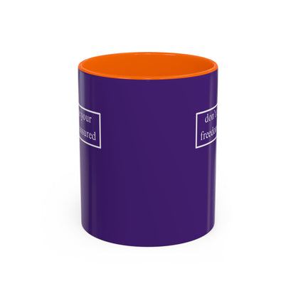 don't assume your freedoms are assured, White font, Dark Purple Accent Mug by cypherpunkgear.com