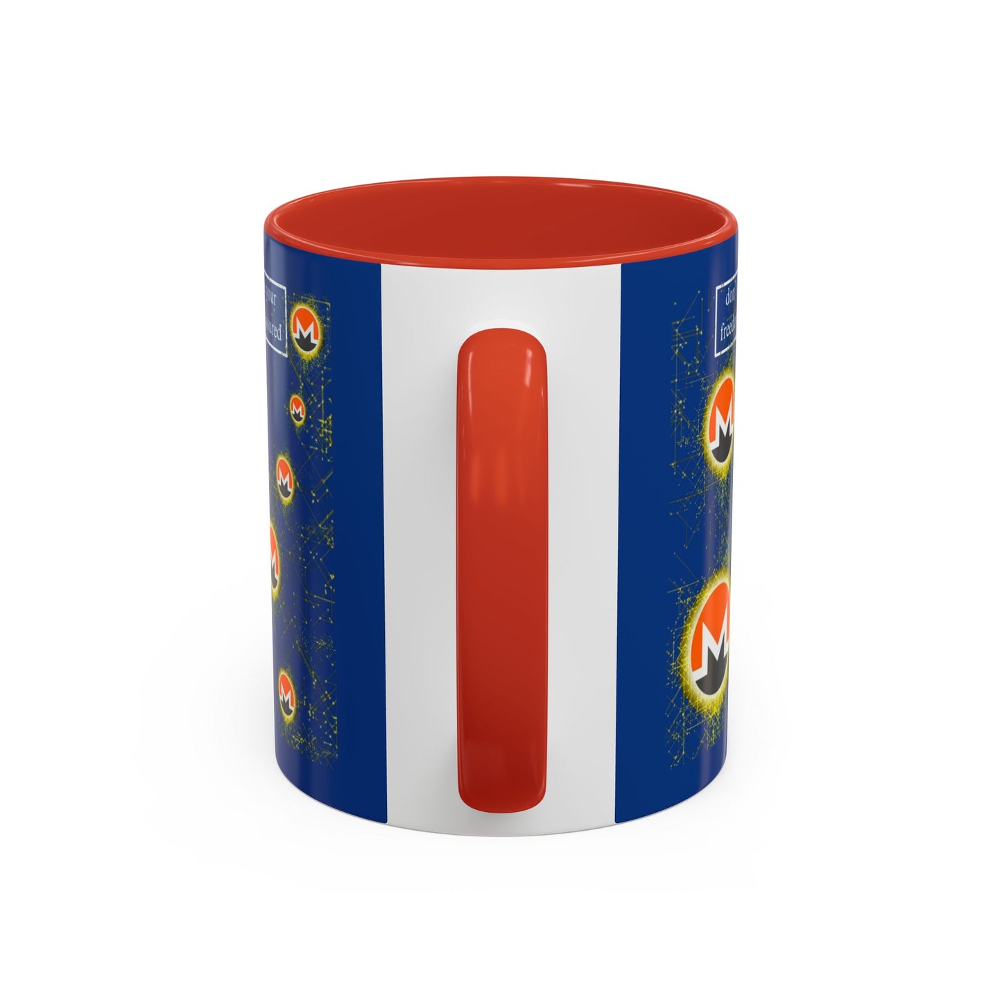Monero (XMR) don't assume your freedoms are assured Blue Accent Mug by cypherpunkgear.com