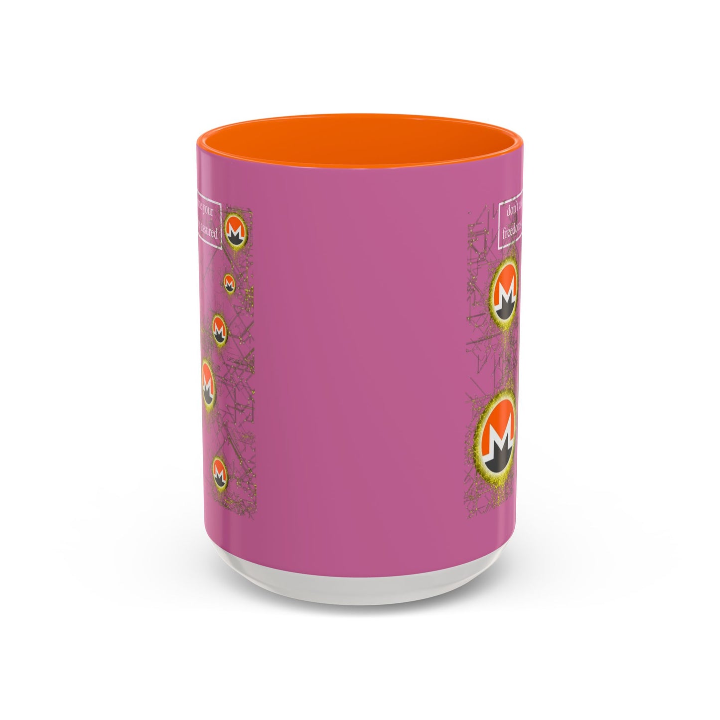 Monero (XMR) don't assume your freedoms are assured Pink Accent Mug by cypherpunkgear.com