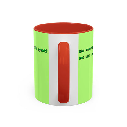 Sometimes I talk to myself - me: omg...same Light Green Accent Mug by cypherpunkgear.com