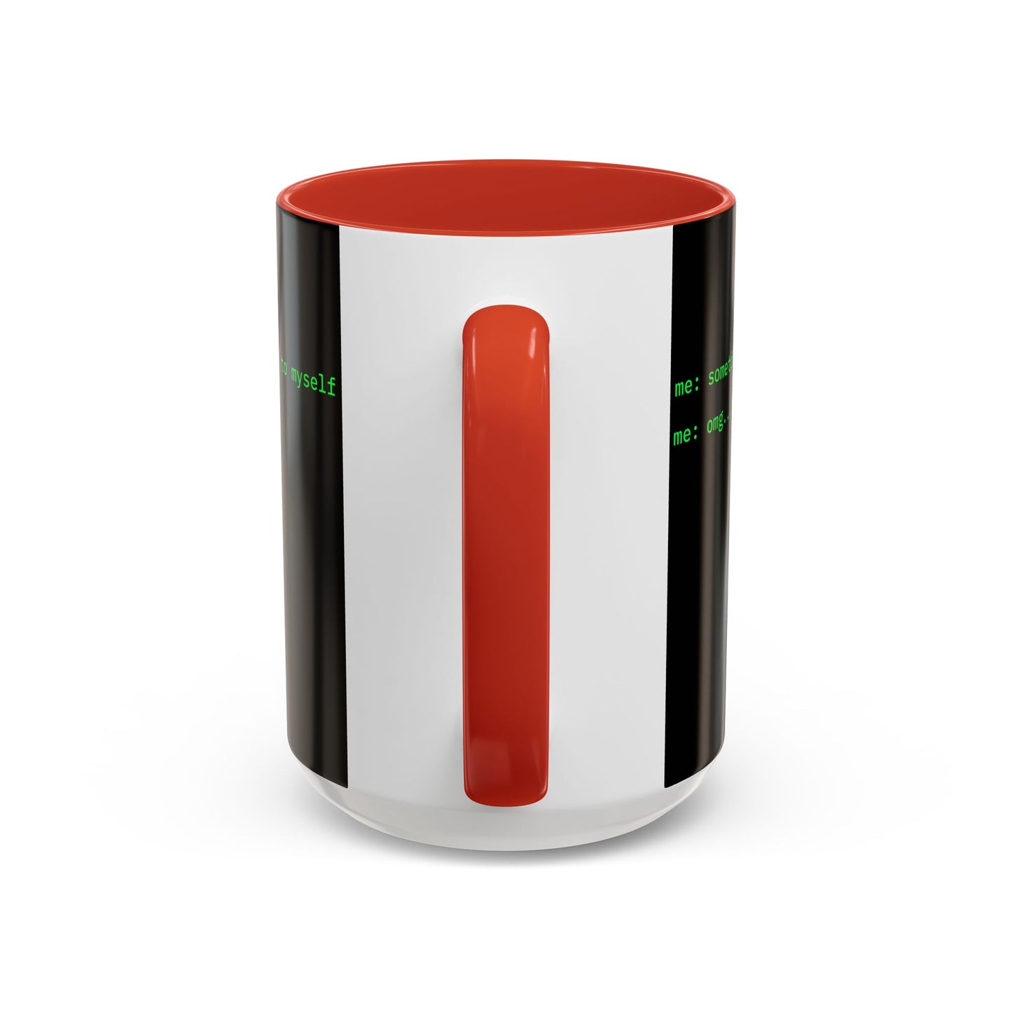 Sometimes I talk to myself - me: omg...same Black Accent Mug by cypherpunkgear.com