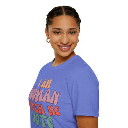 I Am Woman Watch Me Vote Light colors Unisex T-Shirt by cypherpunkgear.com